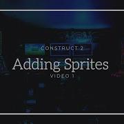 Construct 2 1 Adding Backgrounds And Sprites