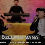 İsmet Jiyan Berivan Meşeler Voltalar Kısa Özlemim Sana