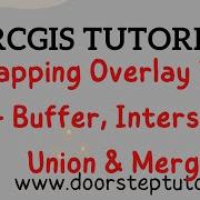 Mapping Overlay Tools Buffer Intersect Union Merge ArcGIS Tutorials How To Use