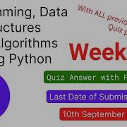 NPTEL Programming Data Structures And Algorithms Using Python Week 7 Quiz Answer With Proof 100