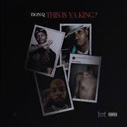 Don Q This Is Your King Tory Lanez Diss Pt 2