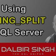 Using STRING SPLIT In SQL Server
