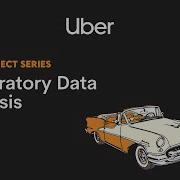 Exploratory Data Analysis For An Uber Python Data Science Project Part 1