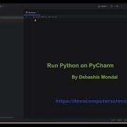 Running Python Code In PyCharm Getting Started With PyCharm How To Use Python IDE