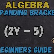 Expanding Brackets Algebra Beginner Step By Step Walkthrough