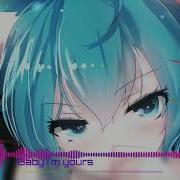 Nightcore Baby I M Yours Colour Blaster Remix