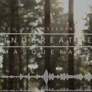 Mindbreather Masquerade
