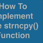 Strncpy Function Implementation C Programming Example