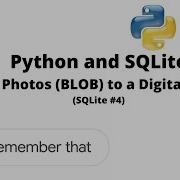 Python SQLite Adding Photos BLOB To A Digital Memory 51 SQLite 4