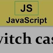 10 JavaScript Tutorial Switch Case