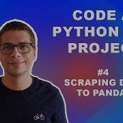 Code A Python Bot Part 4 Scraping Data To A Pandas Data Frame
