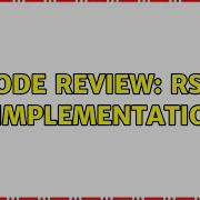 Code Review RSA C Implementation 2 Solutions