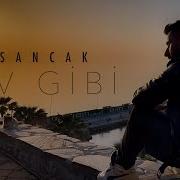 Sancak Ev Gibi Official Video