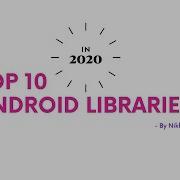 Top 10 Android Libraries In Year 2020