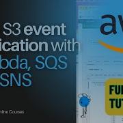 AWS S3 Event Notification With Lambda SQS And SNS Intro To Cloud Engineering For Beginners