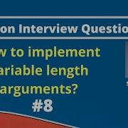 How To Implement Variable Length Arguments In Python Python Interview Questions MySirG Com