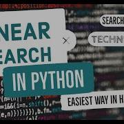 Linear Search In Python Most Detailed Lecture In Hindi