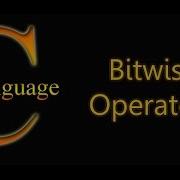 C Programming Tutorial Bitwise Operators