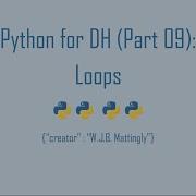 Python For Digital Humanities 09 Loops