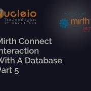 Mirth Connect Interaction With A Database Part 5