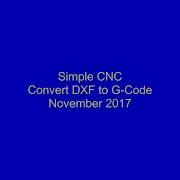 Simple DXF 2 G Code