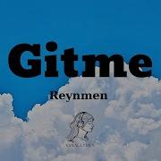 Reynmen Gitme Sözleri Lyrics