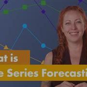 What Is Time Series Forecasting