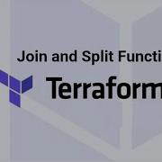 Join And Split Functions In Terraform