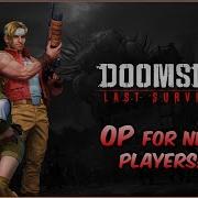 USE THIS NEW ADVANTAGE ALL PLAYERS Doomsday Last Survivors