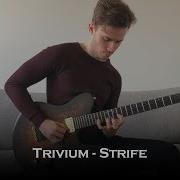 Trivium Strife Guitar Cover Solo