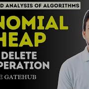Binomial Heap Deletion Operation Deleting A Node From Binomial DAA