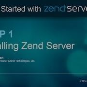 Step 1 Installing Zend Server