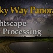 Milky Way Panorama Post Processing