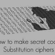 Let S Make Secret Codes