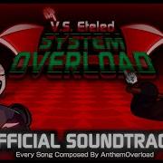 ARCHIVED AnthemOverload Vs Eteled System Overload OST Vs Eteled System Overload