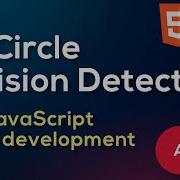 2d Circle Collision Detection For JavaScript Game Development