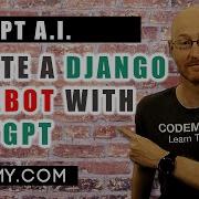 Build A ChatGPT CODEBOT With Django New Course MASSIVE Discount