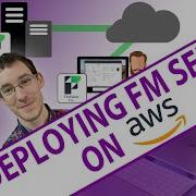 FileMaker Server Complete Deployment Tutorial On AWS Day 1