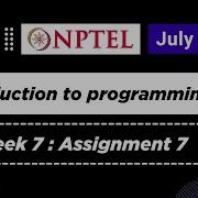 Introduction To Programming In C Week 7 Assignment 7 Answers July 2024 NPTEL Swayam
