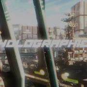 VXLLAIN HOLOGRAPHIC Slowed 4K Music Video