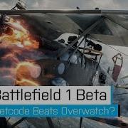 Battlefield 1 Beta Netcode Beats Overwatch