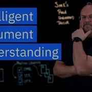 Intelligent Document Understanding Explained