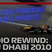 You Just Wait Sunshine Radio Rewind 2010 Abu Dhabi Grand Prix