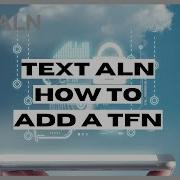 Text ALN Add Your TFN