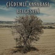 Çiğdemli Kasabası Belgeseli 2021