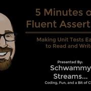 5 Minutes On Fluent Assertions With NET Core Making Unit Tests Easier To Write And Read
