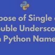 Meaning Of Single Double Underscore Object Names In Python