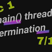 Sec 1 7 10 Main Thread Termination POSIX Multi Threading Operating System Udemy Course