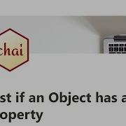 16 Test If An Object Has A Property Quality Assurance With Chai FreeCodeCamp Tutorial