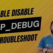 How To Enable Disable WordPress Debug WP DEBUG